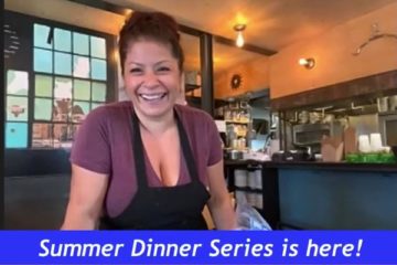 Chef Dana Rodriguez Summer Dinner Series Is Here
