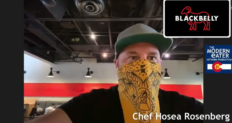 Chef Hosea Rosenberg with Blackbelly Santo Boulder TME Coronavirus Coverage Day 52